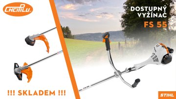 Vyžínač STIHL FS 55 opět skladem!