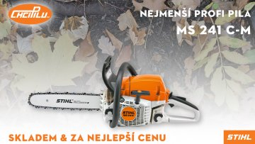 Nejmenší profesionální motorová pila STIHL MS 241 C-M skladem!