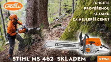 Prověřená klasika za nejlepší cenu - STIHL MS 462 - SKLADEM
