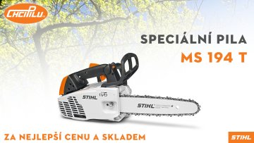 Speciální motorová pila MS 194 T opět skladem!
