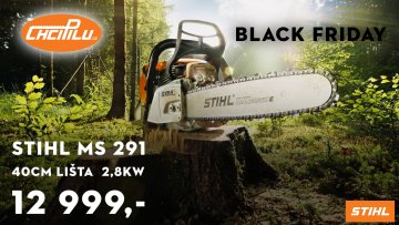 BLACK FRIDAY- AKCE STIHL MS 291 | ChciPilu.cz