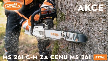 AKCE: Moderní MS 261 C-M za cenu klasické karburátorové MS 261