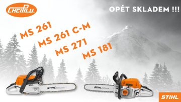Motorové pily STIHL MS 261, MS 261 C-M, MS 271 a MS 181 opět skladem za nejlepší cenu na trhu!